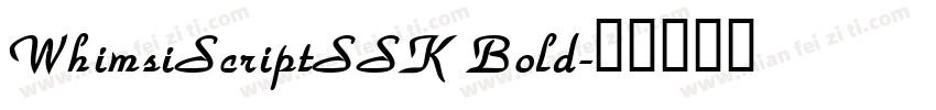 WhimsiScriptSSK Bold字体转换